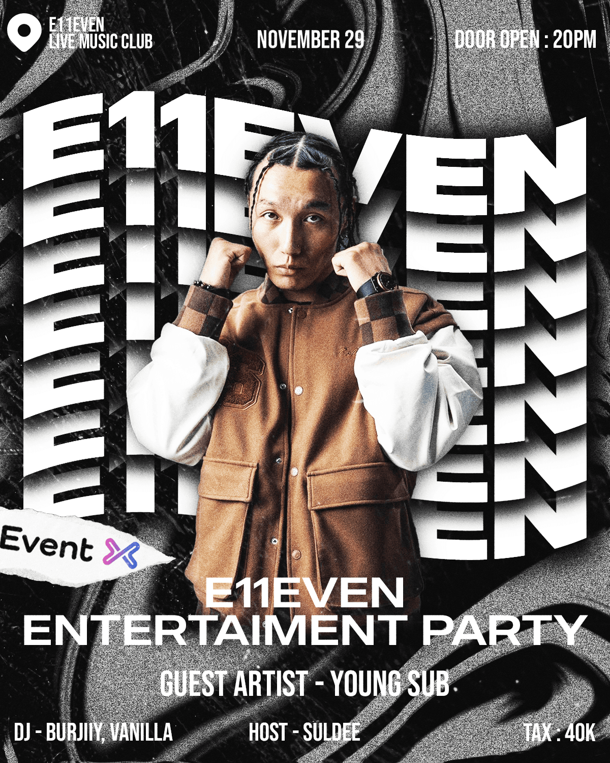 E11EVEN ENTERTAINMENT PARTY