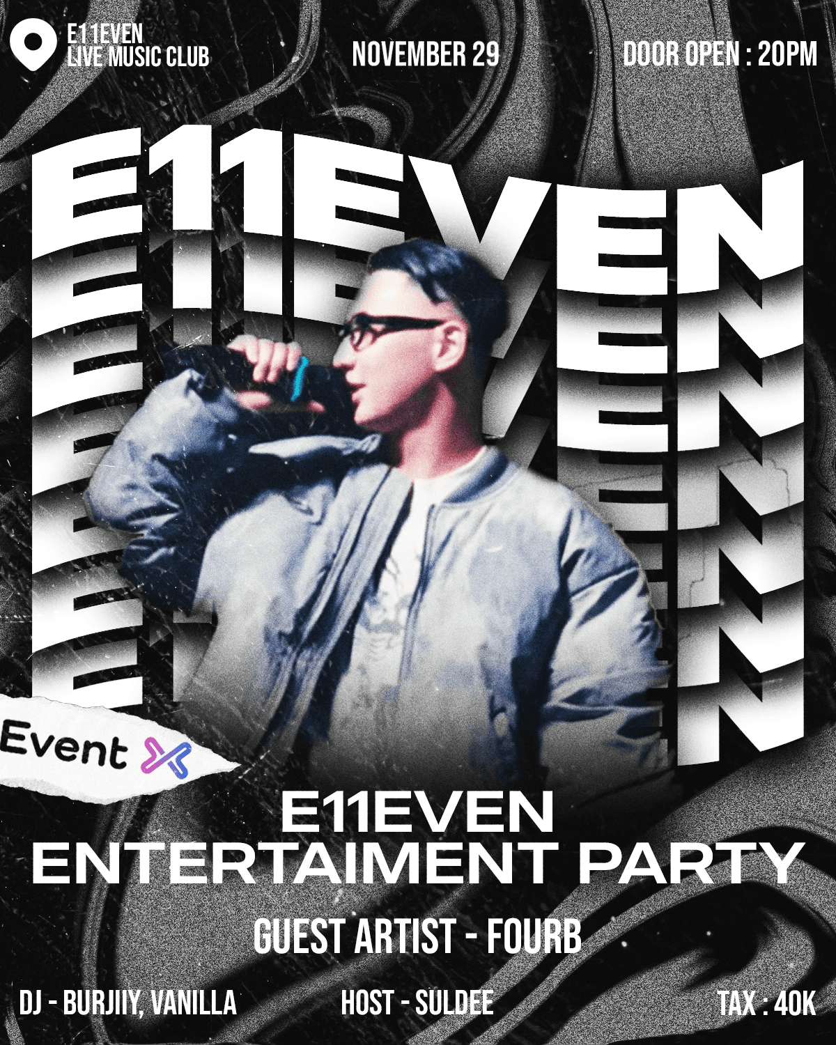 E11EVEN ENTERTAINMENT PARTY