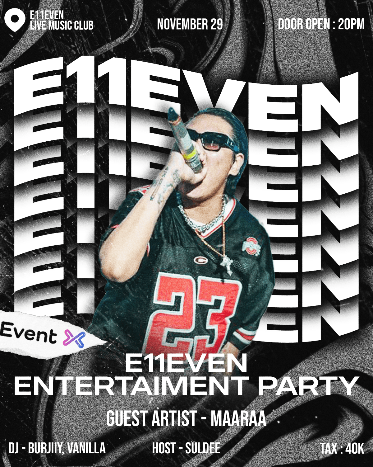 E11EVEN ENTERTAINMENT PARTY