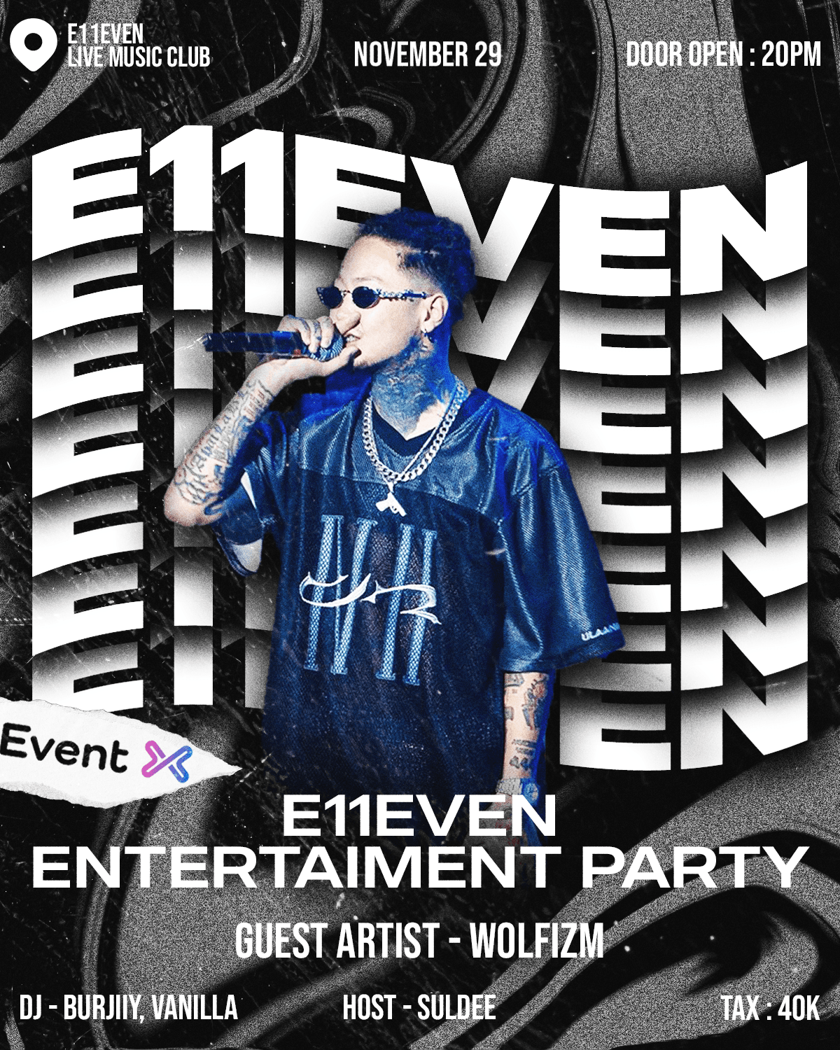 E11EVEN ENTERTAINMENT PARTY