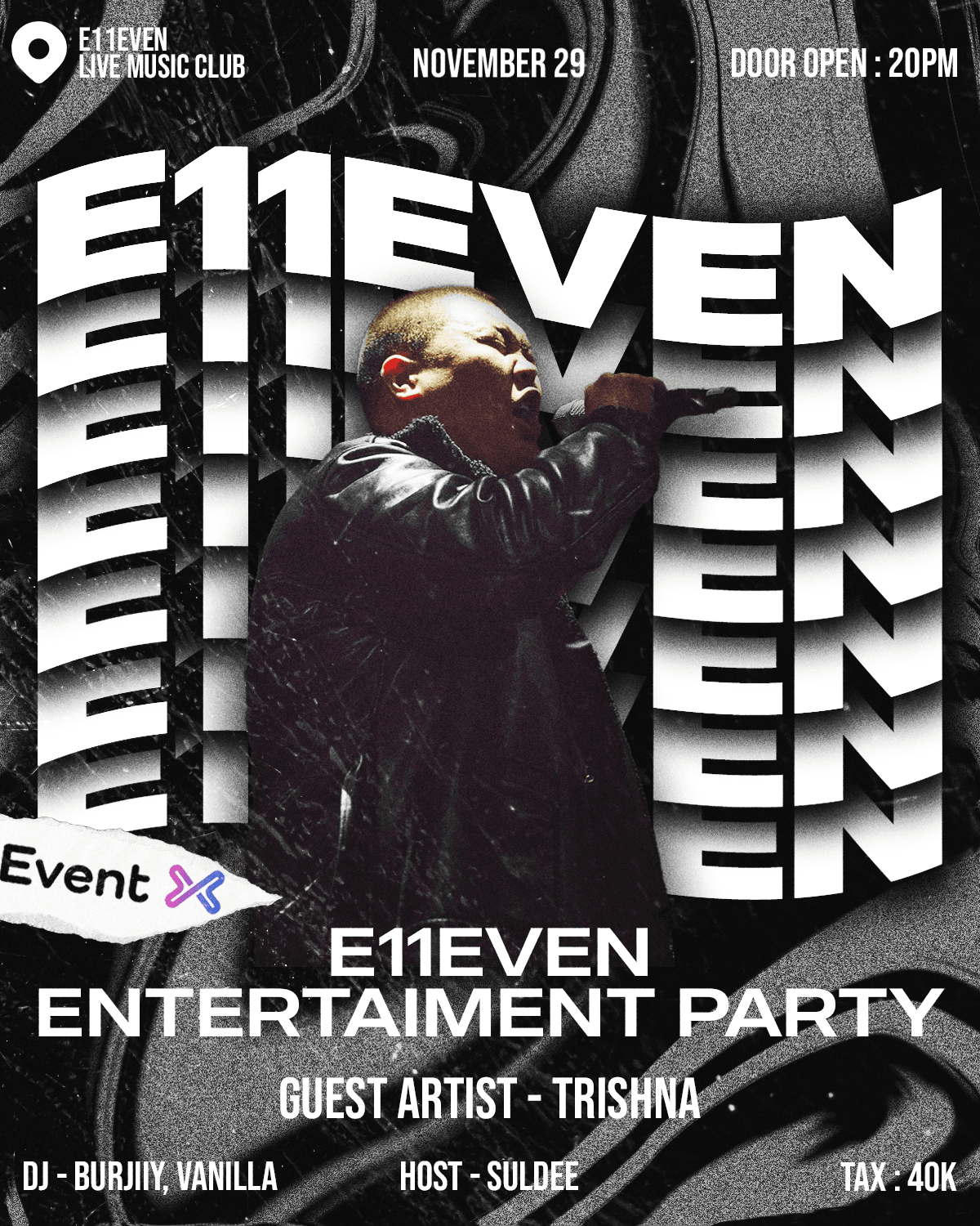 E11EVEN ENTERTAINMENT PARTY